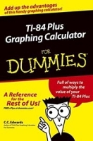TI-84 Plus Graphing Calculator for Dummies артикул 13218b.