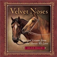 Velvet Noses: Spirited Lessons from the Horses We Love артикул 13250b.