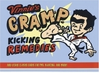 Vinnie's Cramp-Kicking Remedies: And Other Clever Cures For PMS, Bloating And More! артикул 13317b.